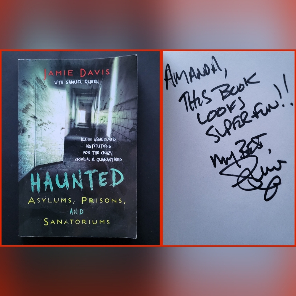 Steve Gonsalves Signed Book Haunted Asylums Prisons And Santorums Ghost Hunters